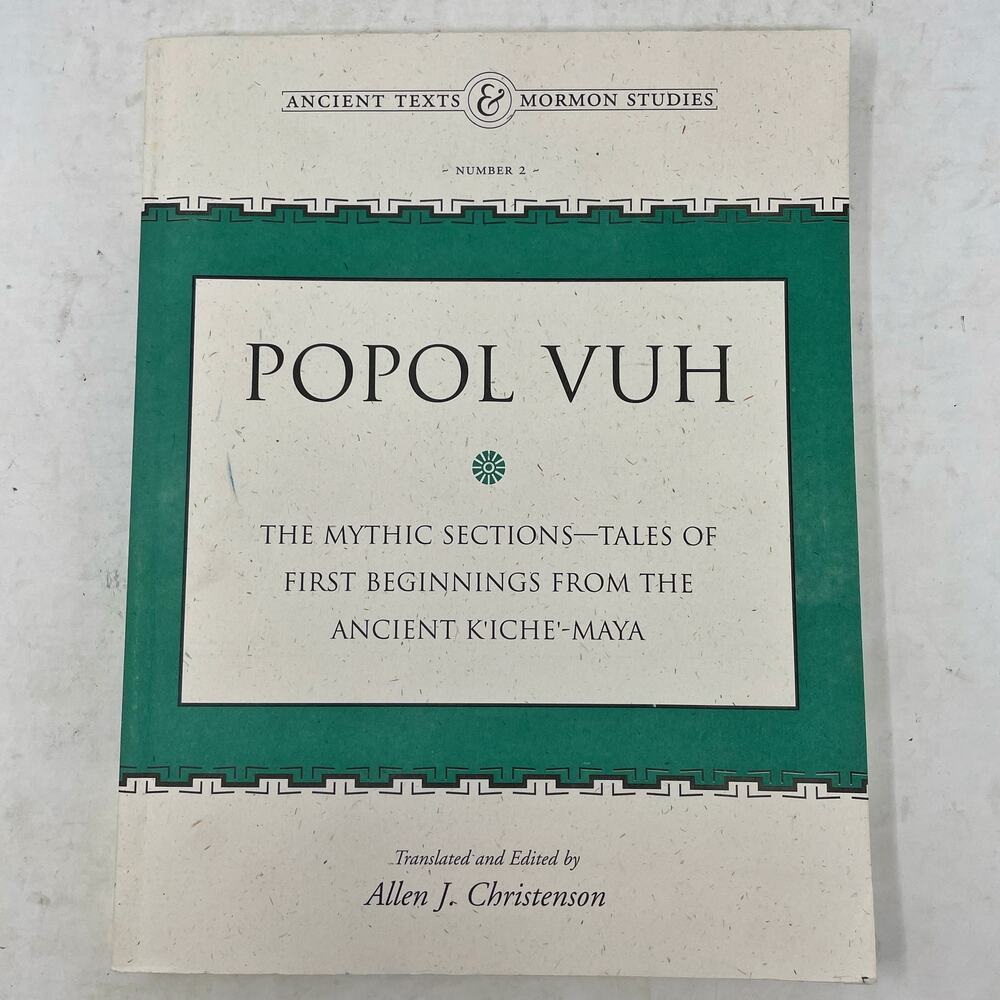 Popol Vuh: Tales of First Beginnings from the Ancient K'iche'-Maya 2000
